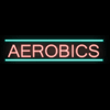 "Aerobics"...