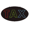 LED "Tax" Sign