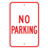 Sign Premade, No Parking (12" x 18")
